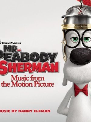 Mr. Peabody & Sherman - Various Artists