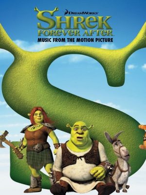 Shrek Forever After Shrek Forever After 2010 – Various Artists